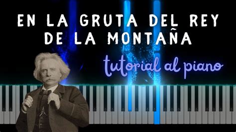 TUTORIAL AL PIANO En la gruta del rey de la montaña de Edvard Grieg