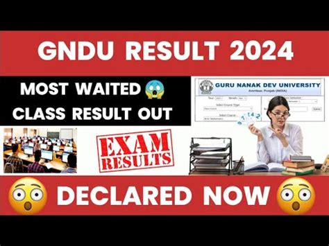 GNDU RESULT 2024 PUBLISH NOW BREAKING NEWS GNDU LATEST UPDATE