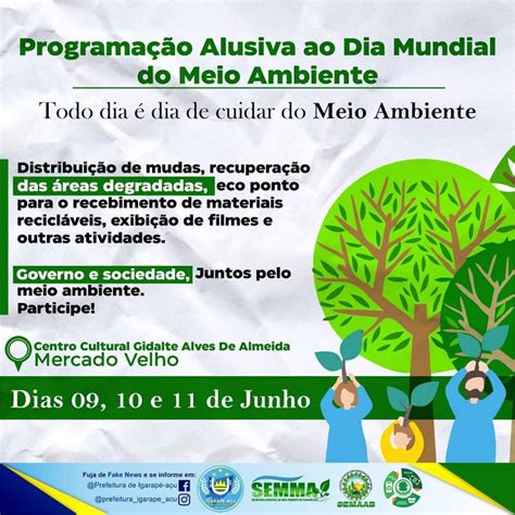 Programação alusiva ao dia Mundial do Meio Ambiente Tema Todo dia é