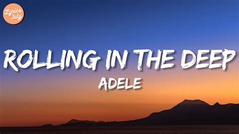 Rolling In The Deep Adele Lyrics Youtube