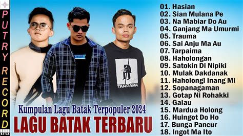 Lagu Pop Batak Terbaru 2024 Kumpulan Lagu Batak Terpopuler 2024 Bikin