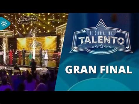 Tierra De Talento Gran Final Youtube