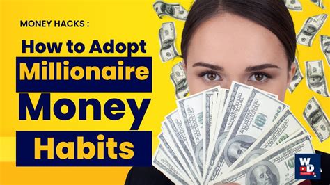 How To Adopt Millionaire Money Habits 5 Steps To Wealth Youtube