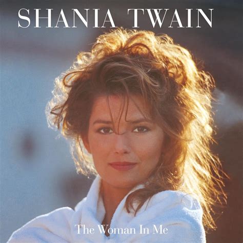 Shania Twains Best Songs As Chosen By Her Interview The Line Of