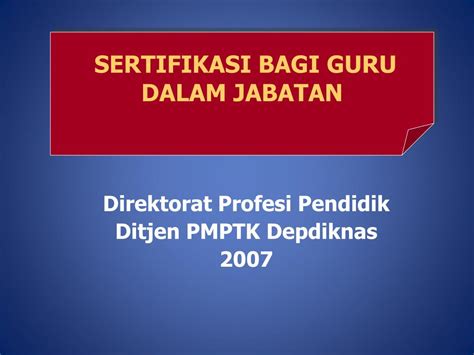 PPT SERTIFIKASI BAGI GURU DALAM JABATAN PowerPoint Presentation Free