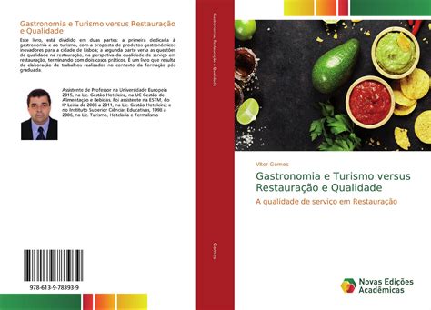 Gastronomia e Turismo versus Restauração e Qualidade, 978-613-9-78393-9 ...