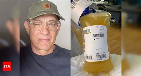 Tom Hanks Shares The Picture Of His Bag Of Plasma He Donated For