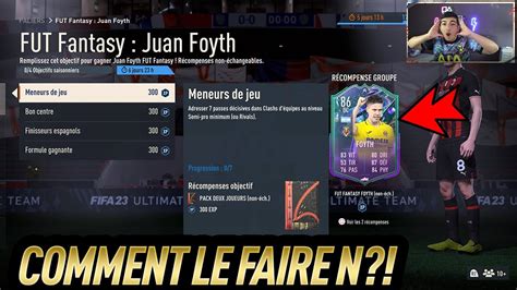 FIFA 23 COMMENT FAIRE JUAN FOYTH 86 FUT FANTSY EN OBJECTIF