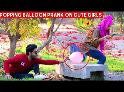 Popping Balloons Prank On Cute Girls BY AJ AHSAN YouTube