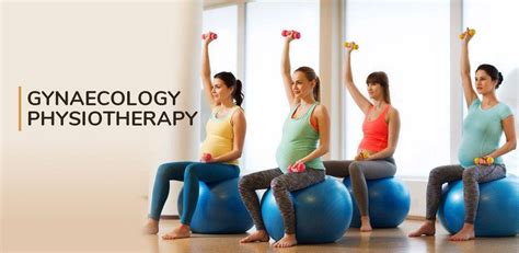 Gynecology Physiotherapy Specialist Best Physiotherapy For Pregnant