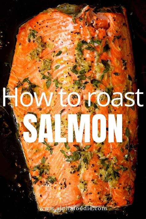 How To Cook Salmon In The Oven Perfectly Recipe Cooking Salmon Salmon Dishes Oven Baked Salmon