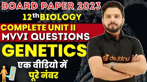 Th Biology Unit Genetics Most Imp Question Class Biology