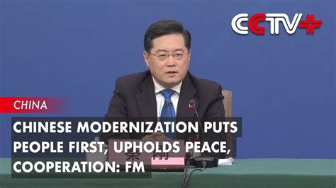 Chinese Modernization Puts People First Upholds Peace Cooperation FM