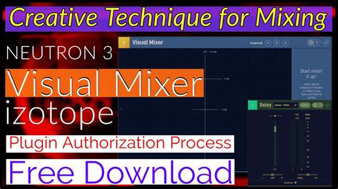 Free Neutron 3 Visual Mixer Relay Izotope Visual Mixer Plugin