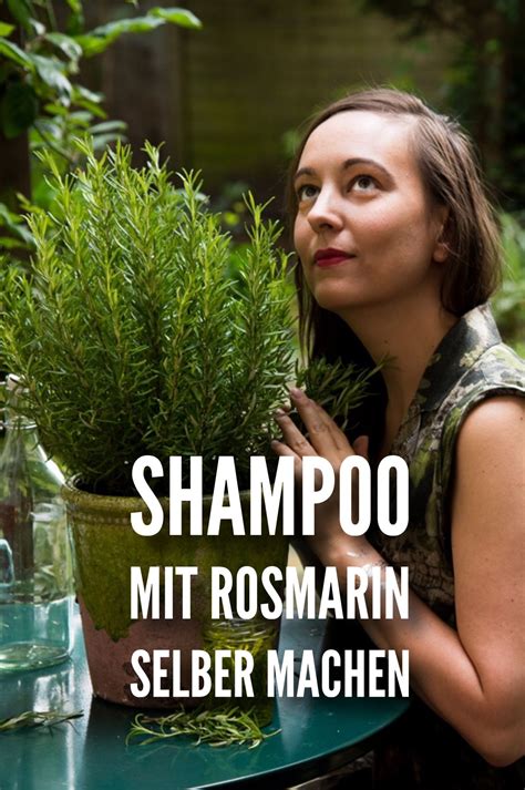 Shampoo mit Rosmarin Selbermachen diymakeup DIY Rezepte für