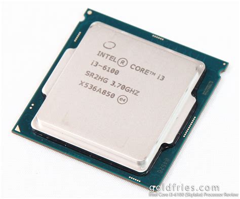 Intel Core i3-6100 (Skylake) Processor Review – goldfries