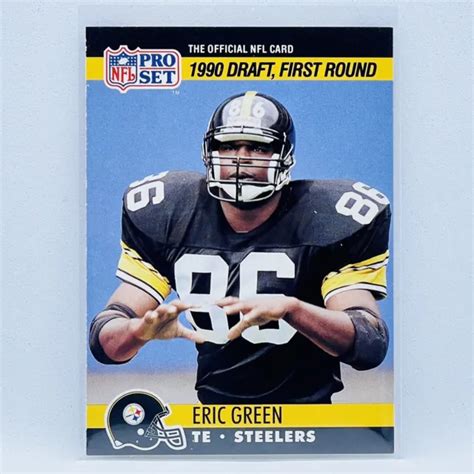 ERIC GREEN ROOKIE Card RC 1990 Draft Pittsburgh Steelers 1990 Pro Set ...