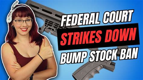 Breaking Federal Court Strikes Down Bump Stock Ban Youtube