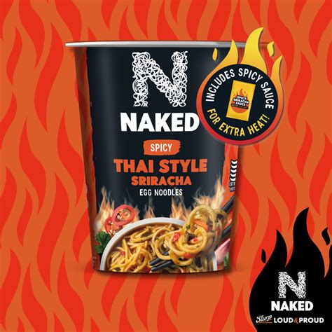 Naked Launches New Spicy Thai Style Sriracha Egg Noodles