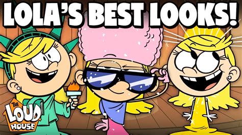 Lolas Best Looks Spin The Wheel The Loud House Youtube