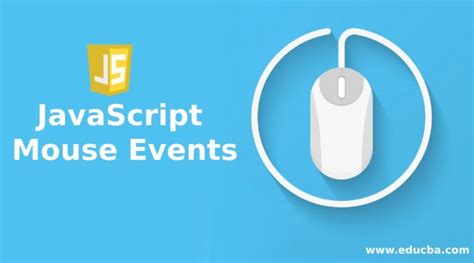 JavaScript Mouse Events Types Of Mouse Events In JavaScript