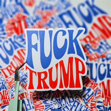 Fuck Trump Sticker Trump Sucks Fdt Anti Trump Vinyl Decal Etsy