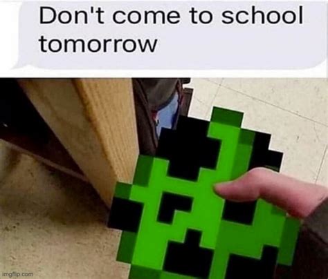 Bro He Is Gonna Summon A Creeper Imgflip