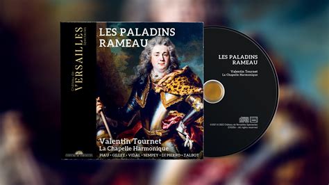 Rameau Les Paladins Op Ra De Versailles Ch Teau De Versailles