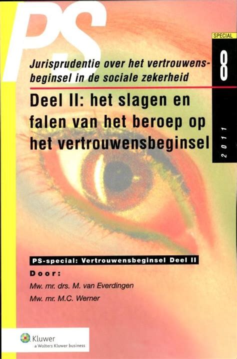 Bureau Isbn Jurisprudentie Over Het Vertrouwensbeginsel In De Sociale