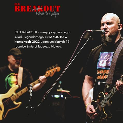 Listopada Rck Koncert Old Breakout Godz Bilety Ok Ko Obrzeg