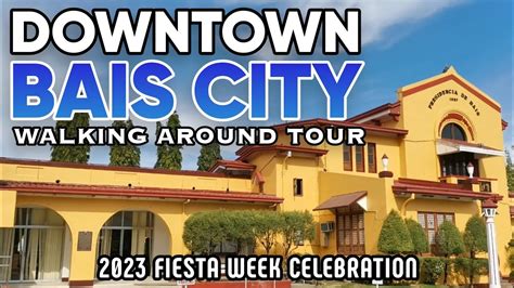 Bais City Downtown Walking Tour Metro Dumaguete Negros Oriental