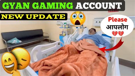 GYAN GAMING ACCIDENT NEW UPDATE GYAN GAMING ACCIDENT YouTube