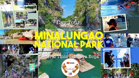 Day Tour Minalungao National Park General Tinio Nueva Ecija