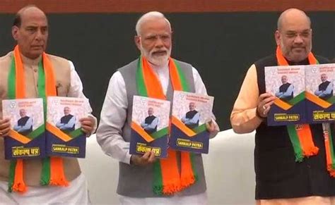 Nationalism Our Inspiration Says Pm Modi At Launch Of Bjp S Poll Manifesto Highlights