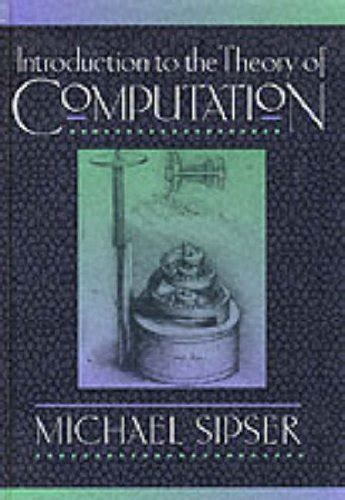 Introduction To The Theory Of Computation By Sipser Michael First