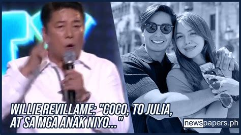 Willie Revillame Kinumpirma Ang Chika Tungkol Kay Coco Martin At Julia