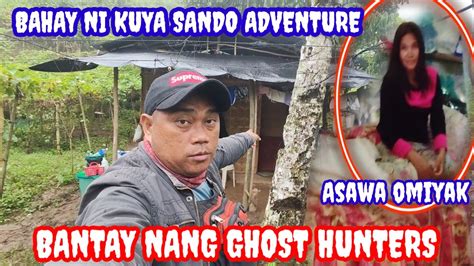 Asawa Ni Kuya Sando Adventure Umiyak At Na Truma Nasa Luob Ng Kwarto