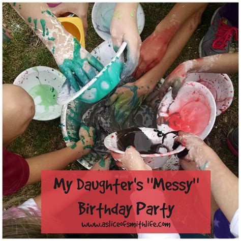 slice  smith life  daughters messy  birthday partywhat