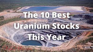 Top Uranium Stocks For Stockhitter