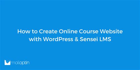 Setting Up Online Course Website With Wordpress Sensei Lms