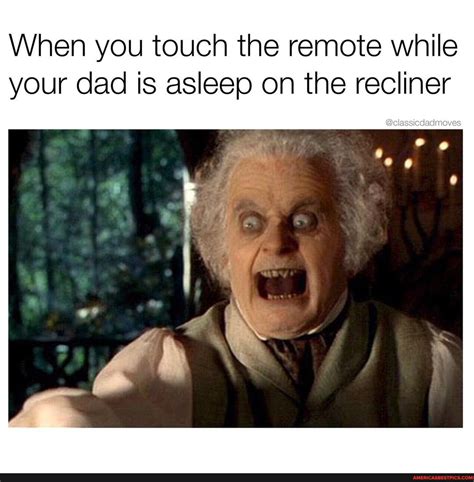 Happy Hump Day Classicdadmoves When You Touch The Remote While