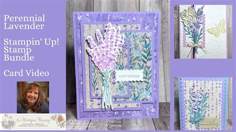 Perennial Lavender Perennial Postage Bundles Stampin Up Card Video