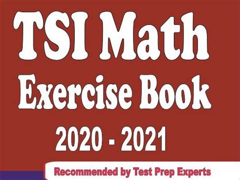 Tsi Math Exercise Book 2020 2021 Student Workbook And Two Full Length