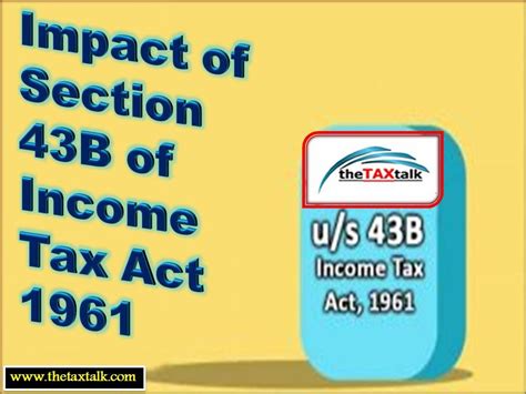 Impact Of Section 43B Of Income Tax Act 1961