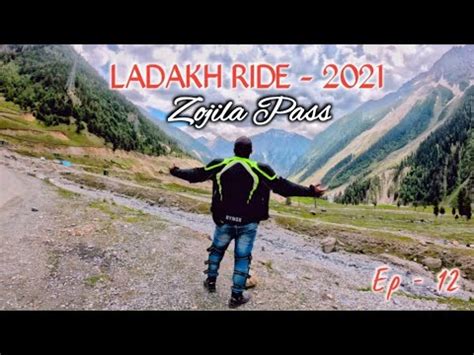 LADAKH RIDE 2021 Ep 12 Zojila Pass Again Corona Test