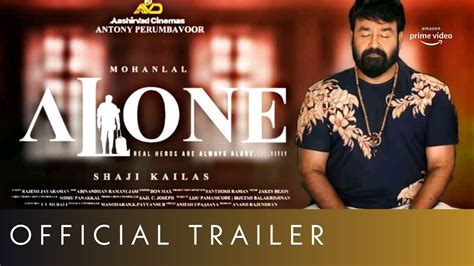 Alone Trailer Malayalam Mohanlal Shaji Kailas Ott Release Date