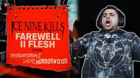 Ice Nine Kills Farewell Ii Flesh Reaction Youtube