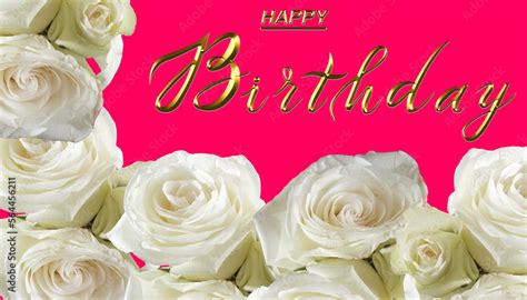 happy birthday card with flowers white roses Stock Illustration | Adobe Stock