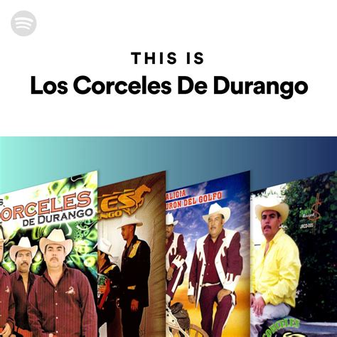 This Is Los Corceles De Durango Spotify Playlist