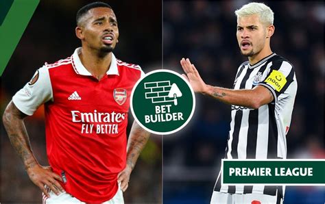 Football Tips Saturdays 21 1 Arsenal V Newcastle Bet Builder